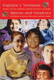 Cover of: Espejos y Ventanas/Mirrors and Windows: Oral Histories of Mexican Farmworkers and Their Families