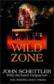 Book cover: Wild Zone | John Schettler