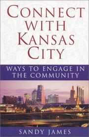 Cover of: Connect With Kansas City: Ways to Engage in the Community