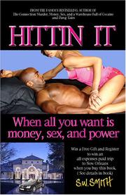 Cover of: Hittin It: When All You Want Is Money, Sex, and Power