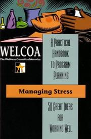 Cover of: Managing Stress: 50 Great Ideas for Working Well