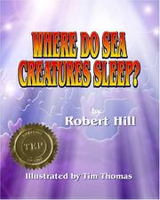 Cover of: Where Do Sea Creatures Sleep?