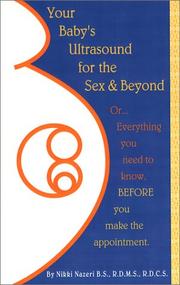 Cover of: Your Baby's Ultrasound for the Sex and Beyond by Nikki Nazeri