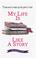 Cover of: My Life Is Like a Story