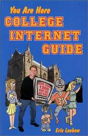 You Are Here College Internet Guide (You Are Here) by Eric Leebow