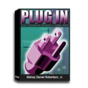 Cover of: Plug In by Pastor Daniel Robertson Jr.