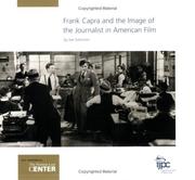 Cover of: Frank Capra and the Image of the Journalist in American Film