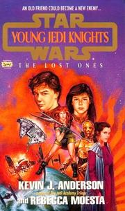 Cover of: The Lost Ones (Star Wars: Young Jedi Knights, Book 3) by Kevin J. Anderson, Rebecca Moesta