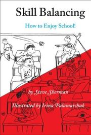 Cover of: Skill Balancing: How to Enjoy School!