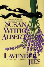 Cover of: Lavender lies: a China Bayles mystery