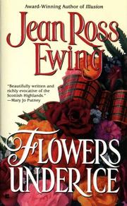 Cover of: Flowers Under Ice by Jean Ross Ewing