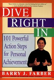 Cover of: Dive right in by Barry J. Farber