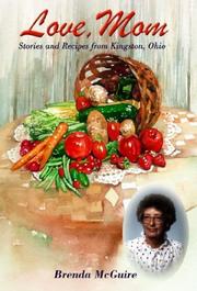 Cover of: Love, Mom: Stories and Recipes from Kingston, Ohio