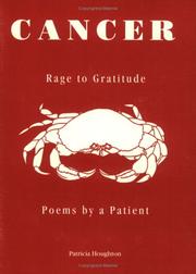 Cover of: Cancer: Rage To Gratitude