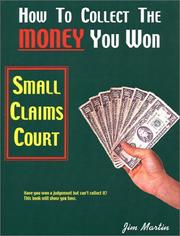 Cover of: Small Claims Court: How To Collect The Money You Won