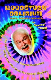 Cover of: Woodstock Delirium by Elliot Tiber