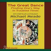 Cover of: The Great Dance : Finding One's Way In Troubled Times