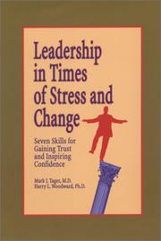 Cover of: Leadership in Times of Stress and Change: Seven Skills for Gaining Trust and Inspiring Confidence