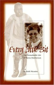 Every Little Bit by Ruth Nicastro