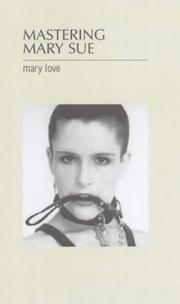 Cover of: Mastering Mary Sue | Mary Love