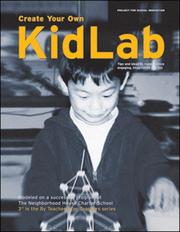 Cover of: Create Your Own KidLab by Kevin Emerson, Melissa Basquiat, Leah Blake, Laura Fields