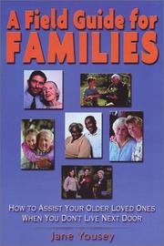 A Field Guide For Families by Jane Yousey