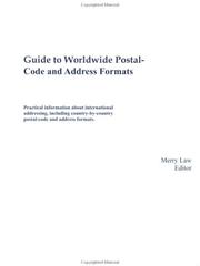 Guide to Worldwide Postal Codes and Address Formats by Merry Law