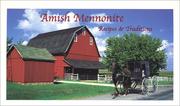 Cover of: Amish Mennonite Recipes & Traditions