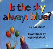 Cover of: Is the Sky Always Blue?