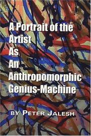 A Portrait of the Artist as an Anthropomorphic Genius-Machine by Peter Jalesh