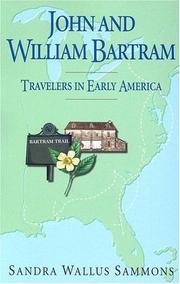 John and William Bartram by Sandra Wallus Sammons