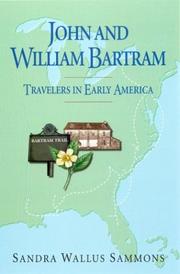 Cover of: John and William Bartram by Sandra Wallus Sammons, Sandra Wallus Sammons