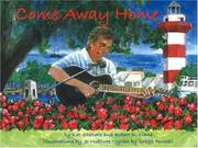 Come away home by Kat Shehata, Robert D. Slane