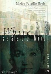 Cover of: White Is a State of Mind by Melba Patillo Beals