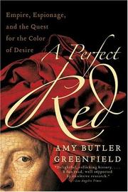 Cover of: A Perfect Red by Amy Butler Greenfield, Amy Butler Greenfield