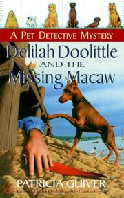 Cover of: Delilah Doolittle and the missing macaw by Patricia Guiver