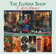 Cover of: The Flower Shop Christmas: Christmas in a Country Flower Shop