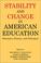 Cover of: Stability and Change in American Education