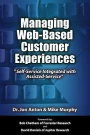 Cover of: Managing Web-Based Customer Experiences by Jon Anton, Mike Murphy