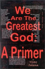 Cover of: We Are The Greatest God A Primer