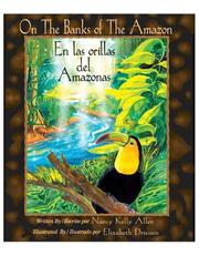 Cover of: On the Banks of the Amazon/En las orillas del amazonas (Bilingual)