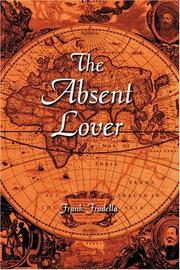 The Absent Lover by Frank Fradella