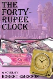 Cover of: The Forty Rupee Clock