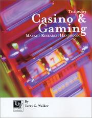 Cover of: 2003 Casino & Gaming Market Research Handbook by Terri C. Walker