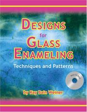 Cover of: Designs for Glass Enameling: Techniques and Patterns