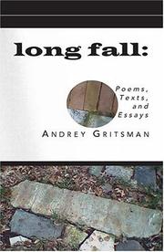 Cover of: Long Fall: Poems, Texts, and Essays