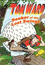 Cover of: Tom Ward Seeker of the Lost Swings