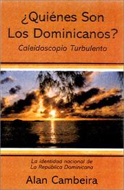 Cover of: ¿Quiénes Son Los Dominicanos? Caleidoscopio Turbulento