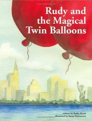 Cover of: Rudy and the Magical Twin Balloons | Kathy Rozek