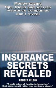 Cover of: Insurance Secrets Revealed: Money-Saving Tips, Tricks and Secrets Insurance Companies Don't Reveal